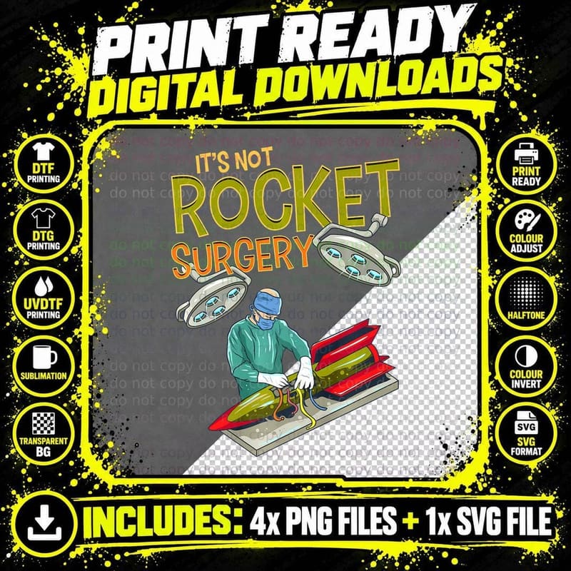 It's Not Rocket Surgery Funny Pun Surgeon Doctor Fun Png SVG Digital Bundle