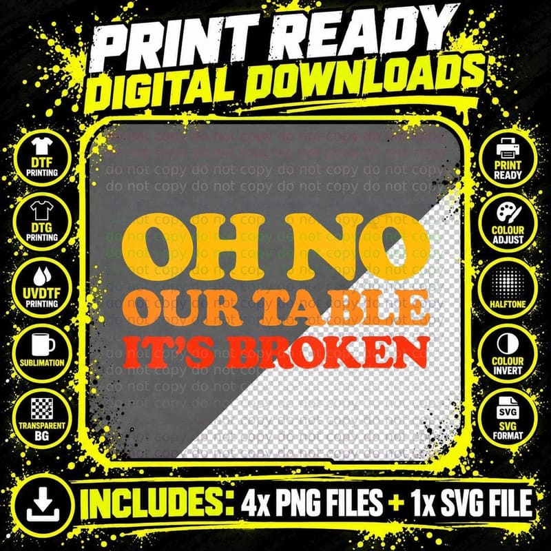 Oh No Our Table It's Broken Funny Viral Sound Meme Retro Png SVG Digital Bundle