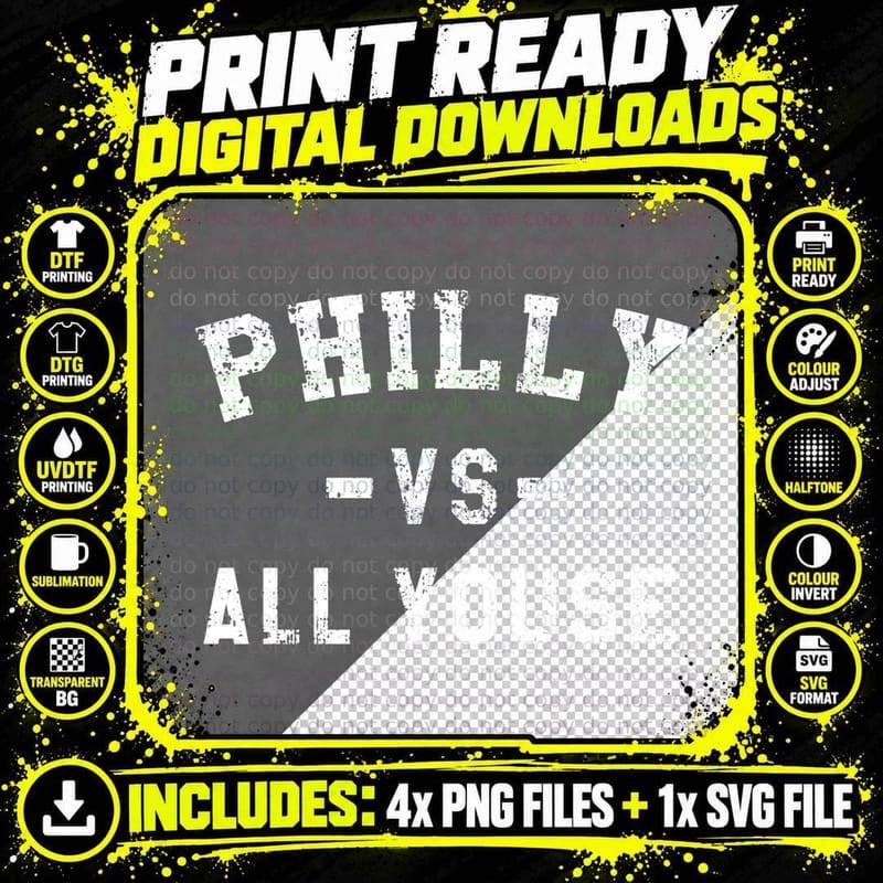 Philly vs All Youse Funny Philadelphia Slang Pullover Png SVG Digital Bundle