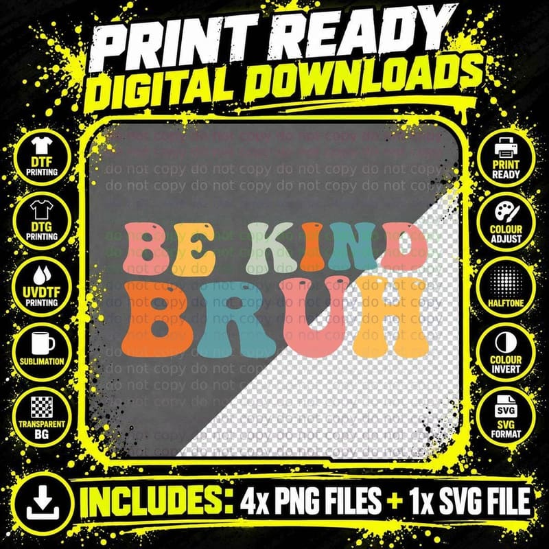 Retro Be Kind Bruh Funny Meme Hippie Kindness Groovy Png SVG Digital Bundle