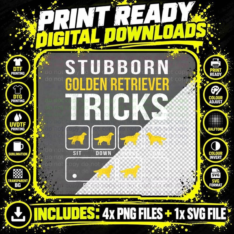 Stubborn Golden Retriever Tricks Funny T-Shirt Png SVG Digital Bundle