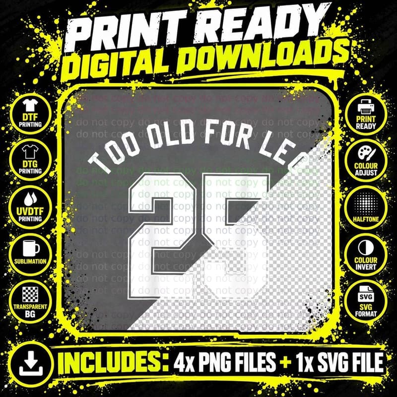 TOO OLD FOR LEO Jersey (Back) Funny Meme Sarcastic Png SVG Digital Bundle
