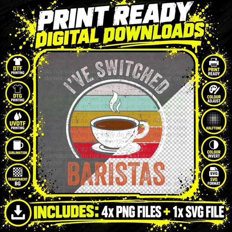 Uhhh I Switched Baristas Shirt Funny Meme Quote Barista Png SVG Digital Bundle
