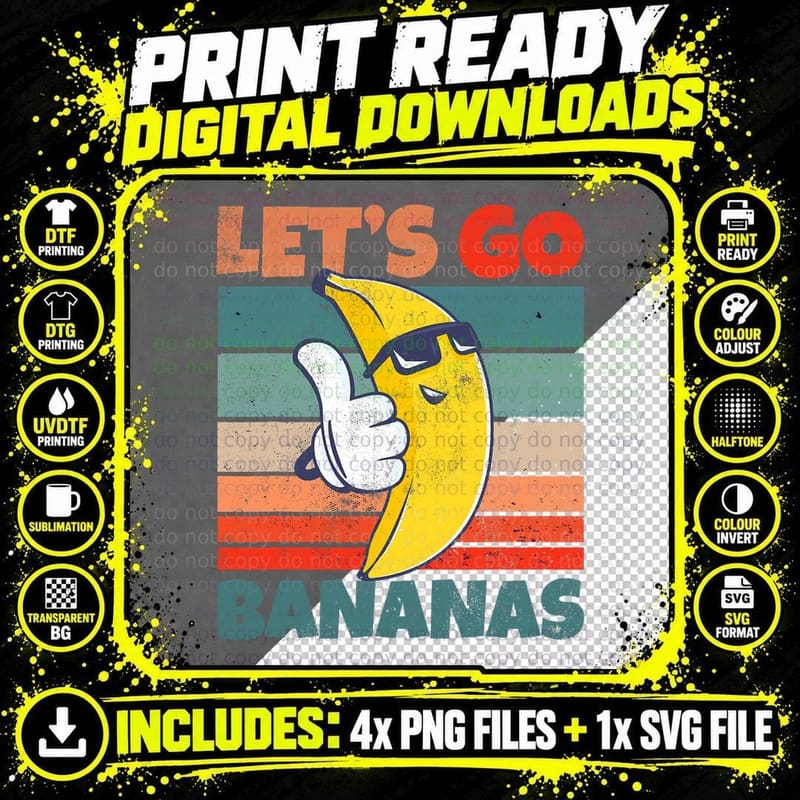 Vintage Funny Banana Meme Let Us Go Banana Cool Bananas Png SVG Digital Bundle