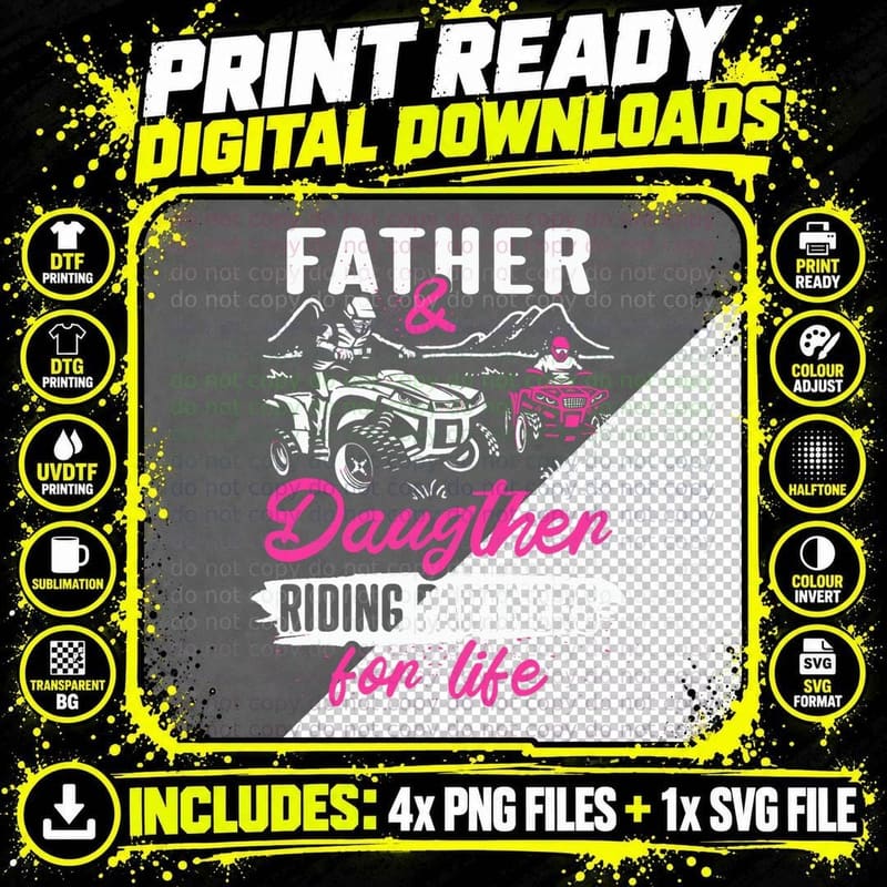 ATV 4 Wheeler 4x4 Father Daughter Meme for a Quad Bike Png SVG Digital Bundle