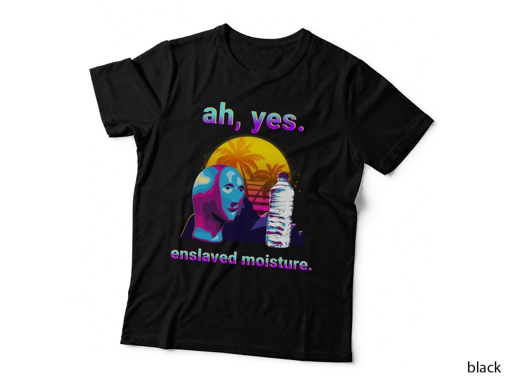 Ah Yes Enslaved Moisture Dank Meme Retro 80s Vaporwave Pullover Hoodie T-Shirt