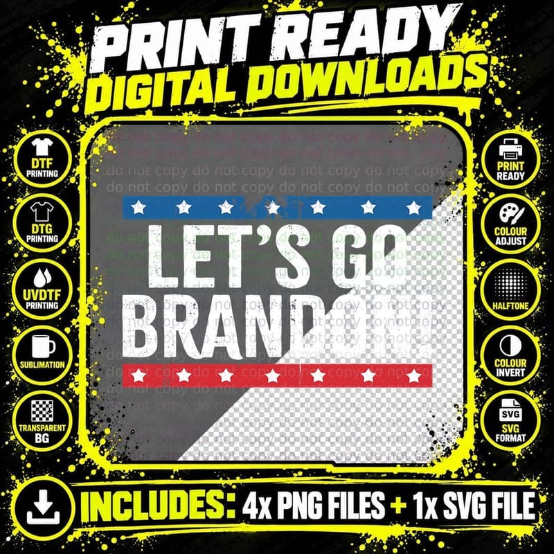Anti Liberal Let's Go Brandon for Men and Women Chant Png SVG Digital Bundle