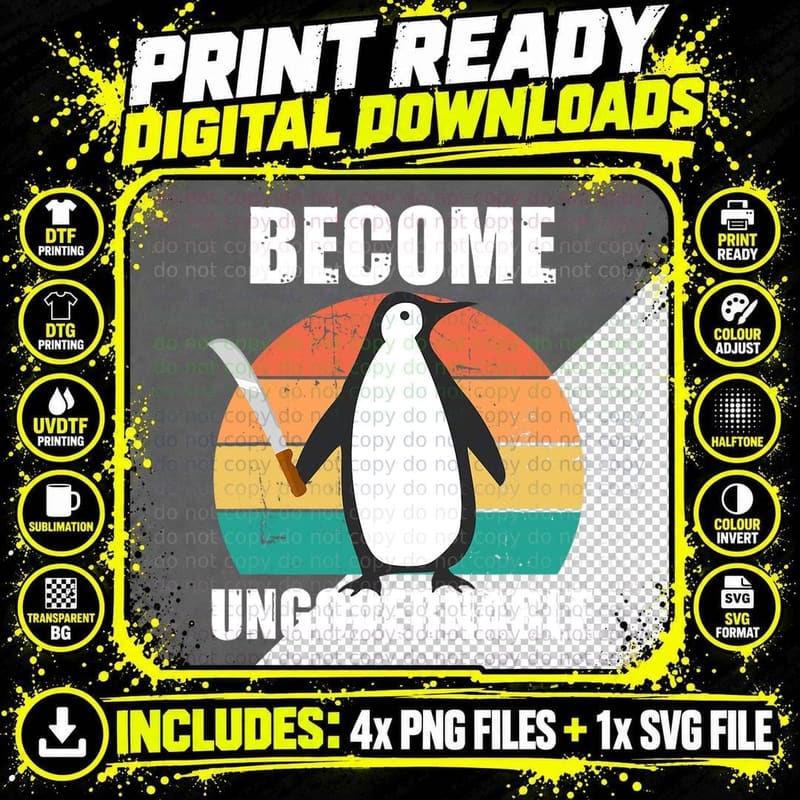 Become Ungovernable Meme - Funny Penguin Meme Retro Png SVG Digital Bundle