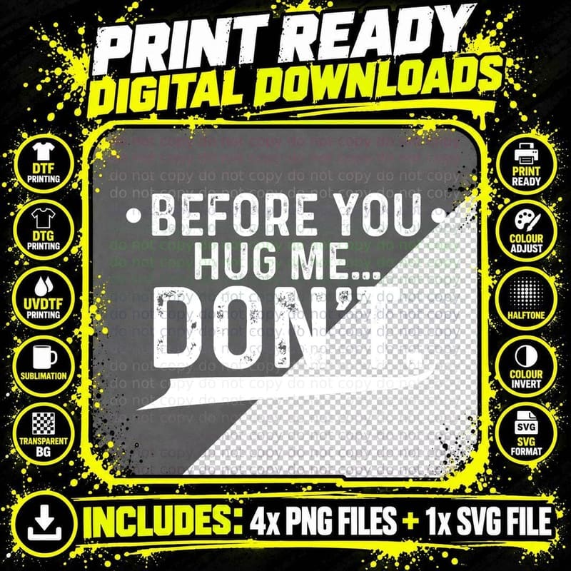 Before You Hug Me Don't Funny Meme Sarcastic Vintage Png SVG Digital Bundle