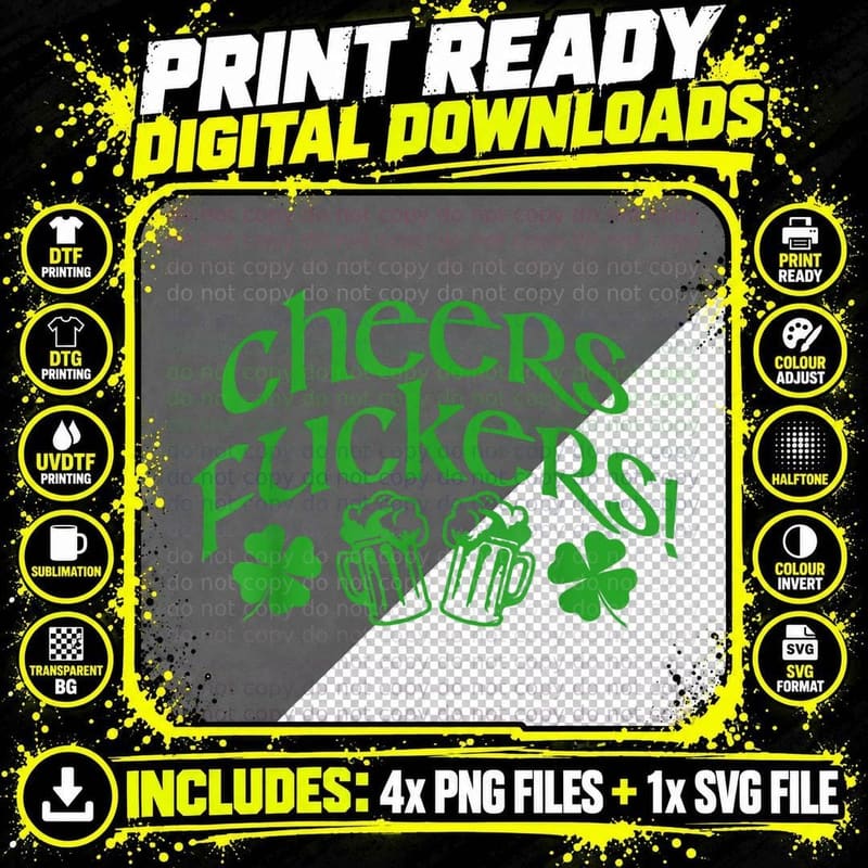 Cheers Fuckers St Patricks Day Drinking Meme T-Shirt Png SVG Digital Bundle