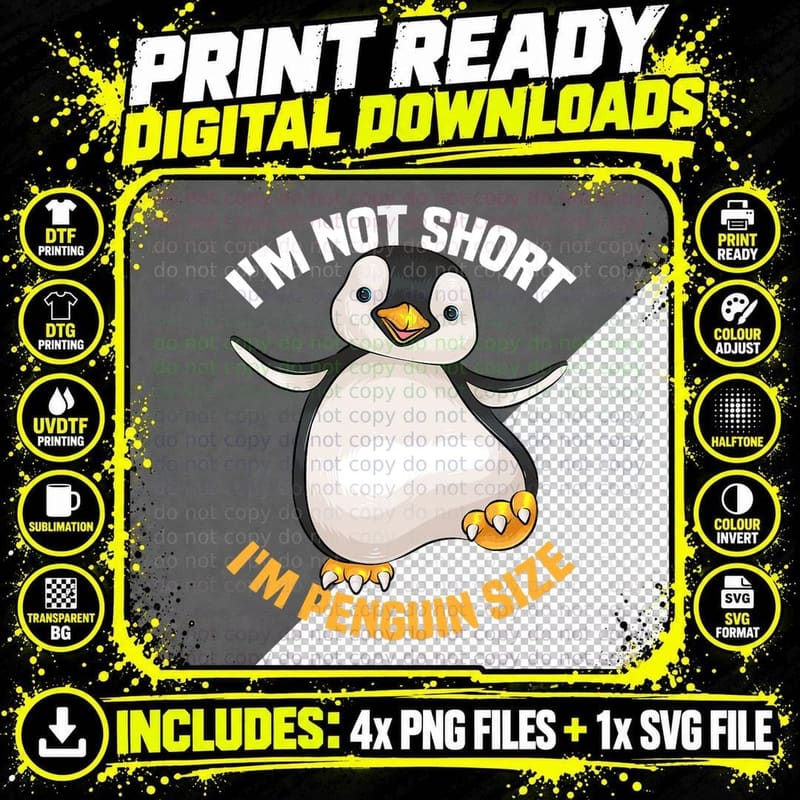 Cool I'm Not Short I'm Penguin Size Funny Animal Fans Png SVG Digital Bundle
