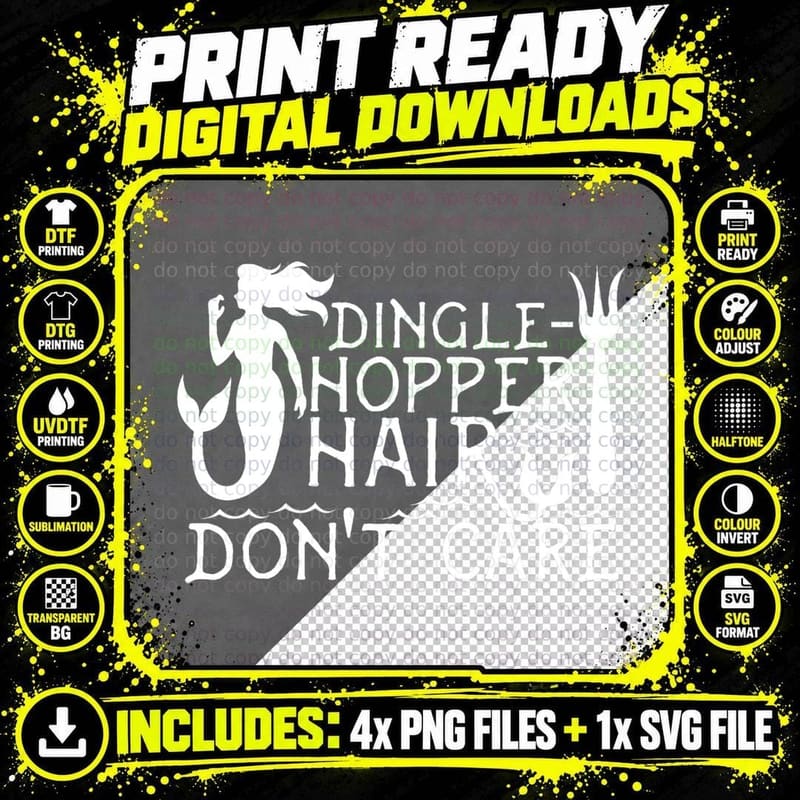 Dinglehopper Hair Don't Care Funny Mermaid Gift T-Shirt Png SVG Digital Bundle