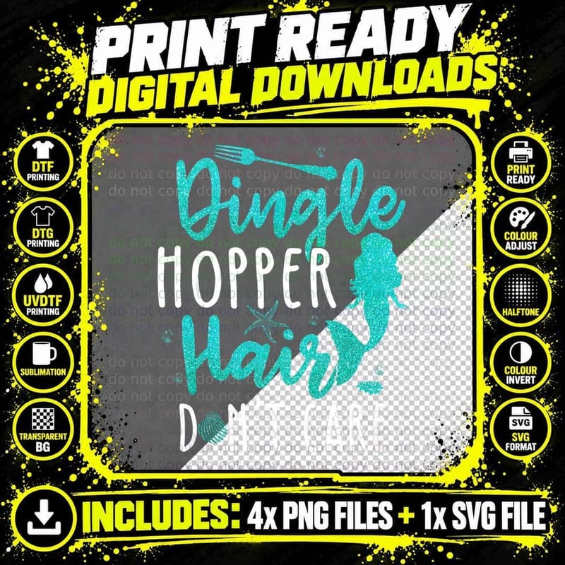 Dinglehopper Hair Don't Care Funny Mermaid Lover Gift Png SVG Digital Bundle