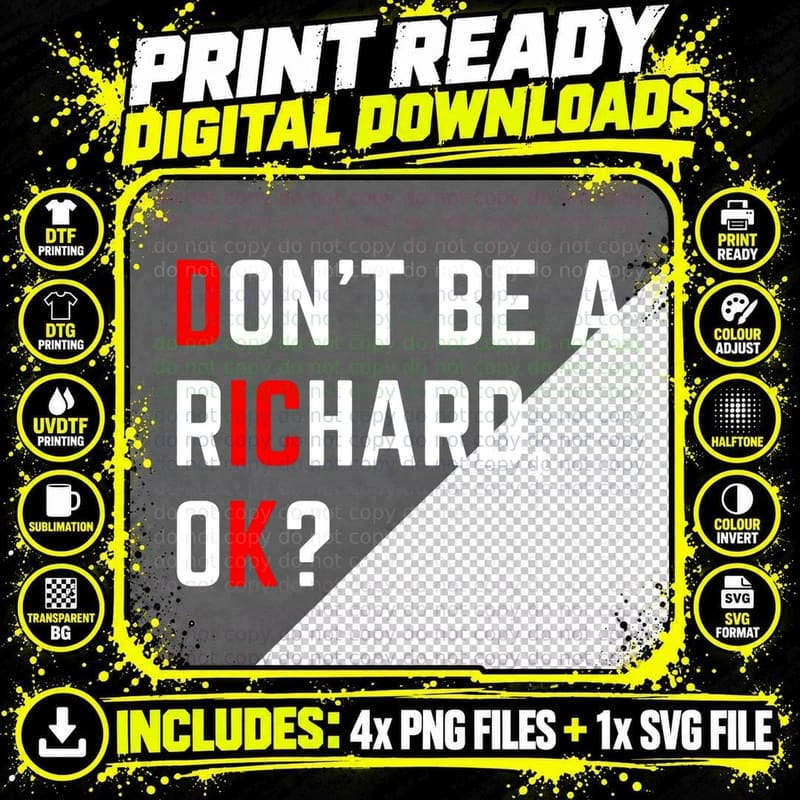 Don't Be a Richard Funny Dick Joke Meme Pullover Hoodie Png SVG Digital Bundle