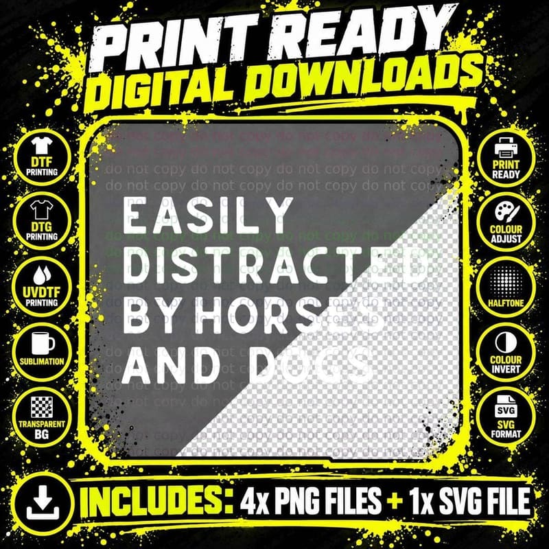 Easily Distracted by Dogs and Horses Funny T-Shirt Png SVG Digital Bundle