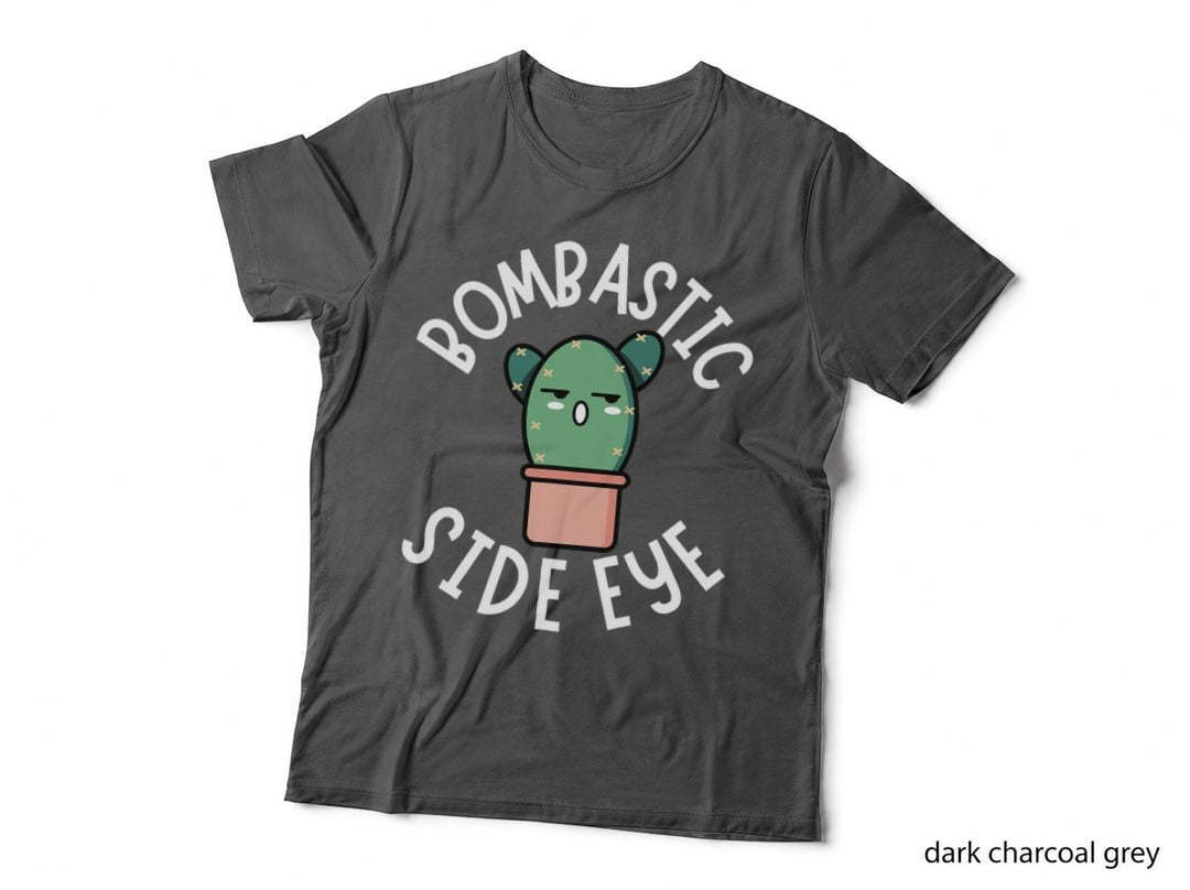 Funny Cactus Bombastic Side Eye Viral Catchphrase Meme T-Shirt