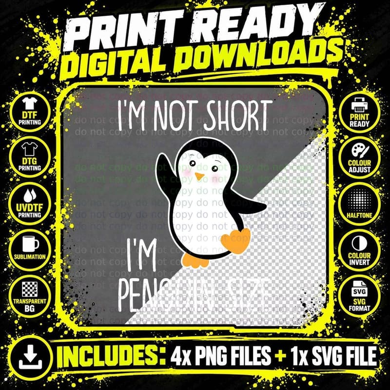Funny I'm Not Short I'm Penguin Size Cute Penguin T-Shirt Png SVG Digital Bundle