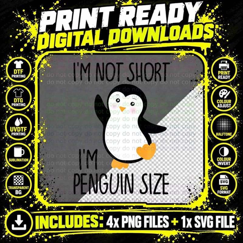 Funny I'm Not Short I'm Penguin Size Cute Penguin Png SVG Digital Bundle