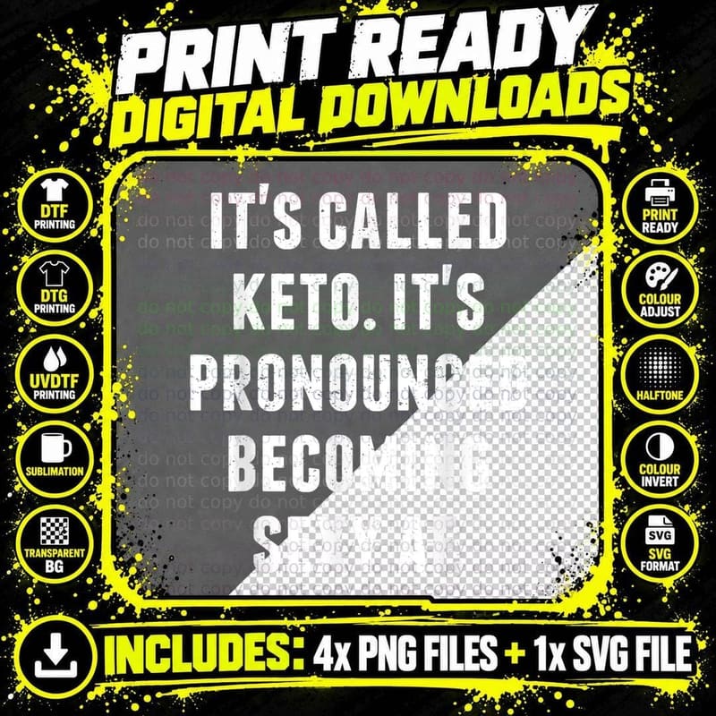 Funny It's Called Keto. It's Pronounced Becoming Sexy AF Png SVG Digital Bundle