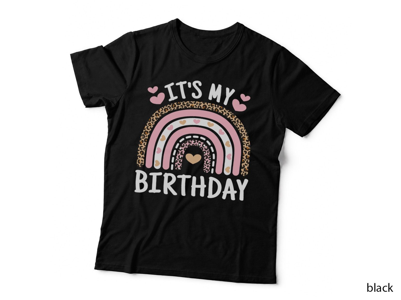 Funny Its My Birthday Pink Leopard Rainbow Happy Birthday T-Shirt