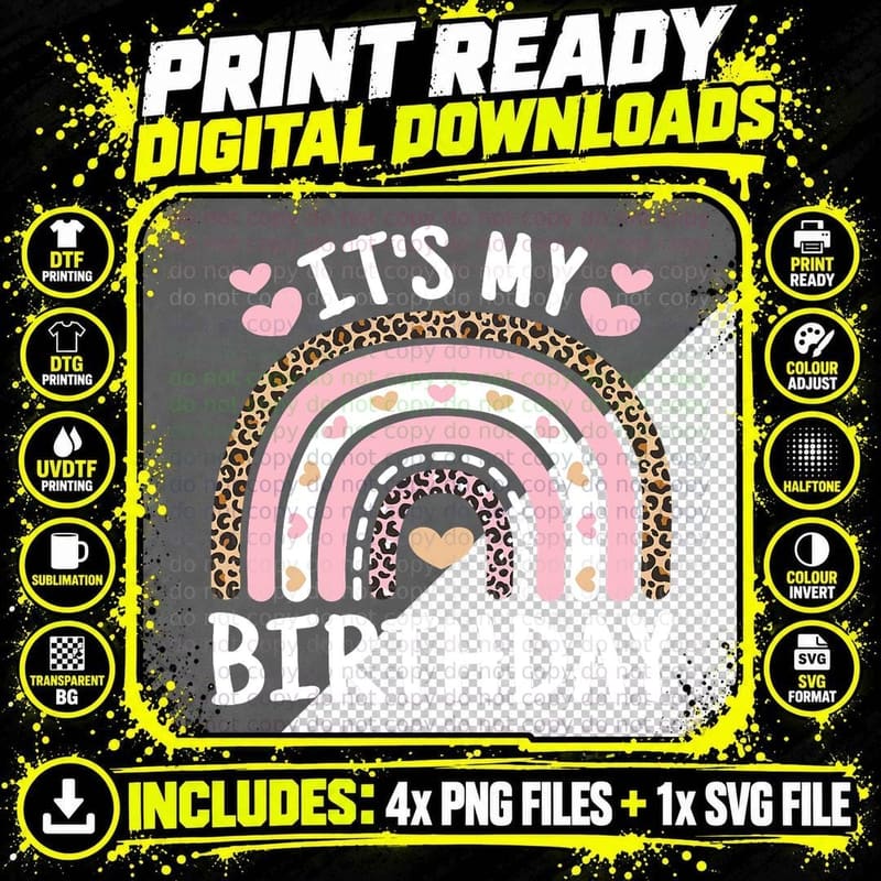 Funny Its My Birthday Pink Leopard Rainbow Happy Png SVG Digital Bundle