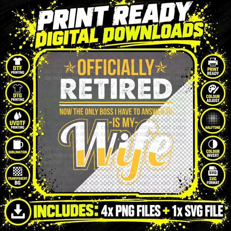Funny Retirement Graphic Wife Is Boss Retirement T-Shirt Png SVG Digital Bundle