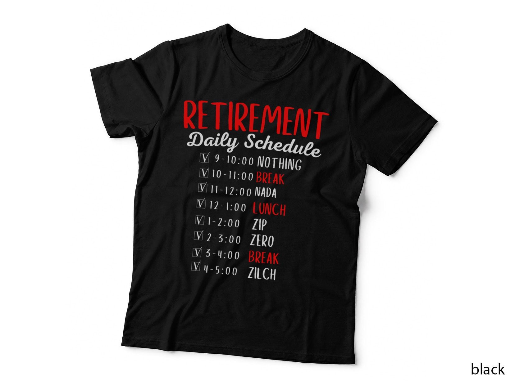 Funny Retirement Retired Daily Schedule Calendar T-Shirt