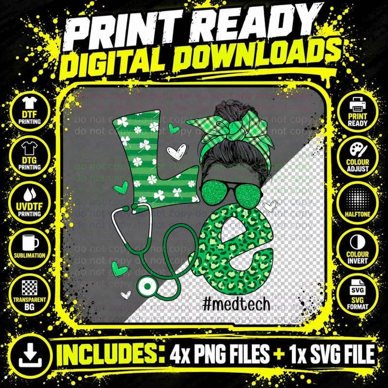 Funny St Patrick's Day Shamrock Love Med Tech Life Messy Png SVG Digital Bundle
