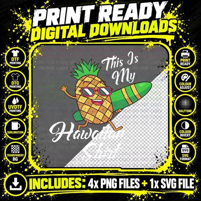 Funny This Is My Hawaiian Pineapple Summer T-Shirt Png SVG Digital Bundle