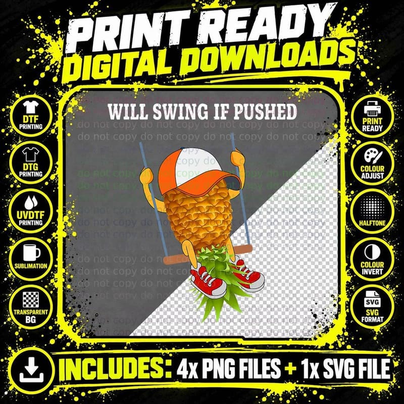 Funny Will Swing If Pushed Apparel Pineapple Lover Png SVG Digital Bundle
