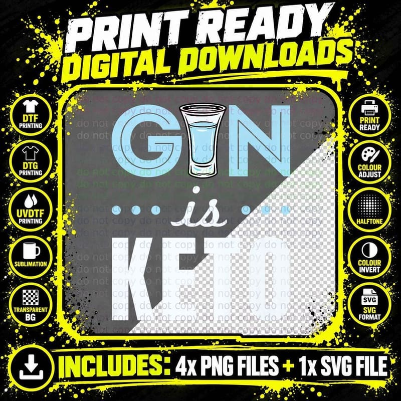 Gin Is Keto Alcohol Funny Ketogenic Diet Ketosis Png SVG Digital Bundle