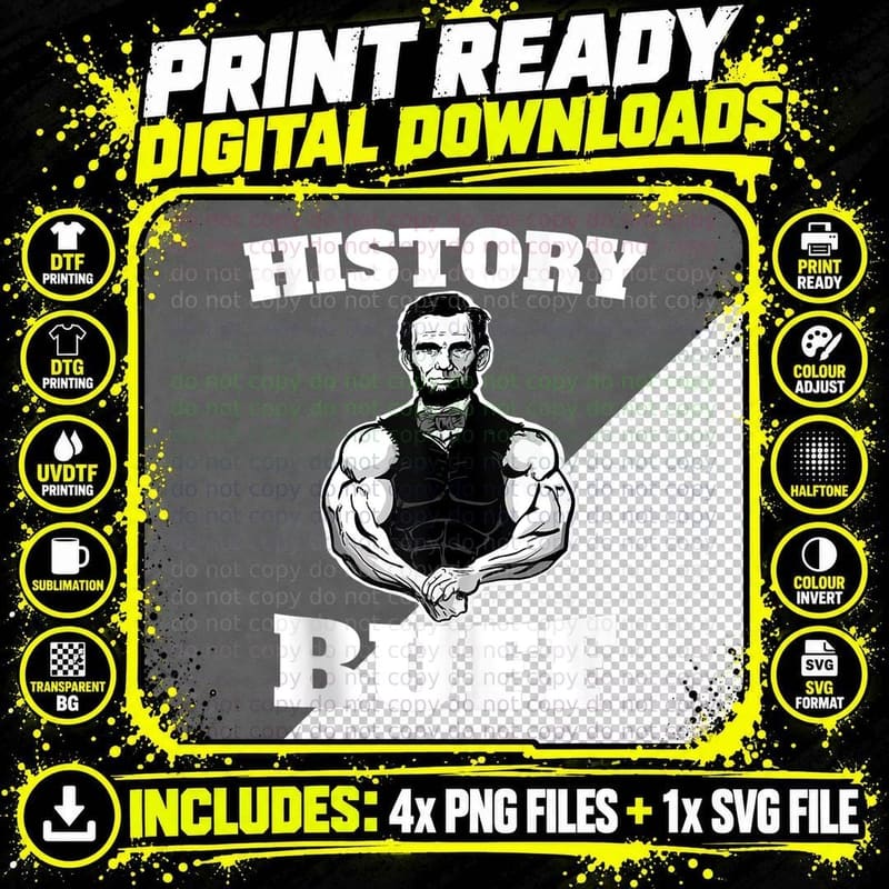 History Buff Funny Abraham Lincoln Weightlifting Png SVG Digital Bundle