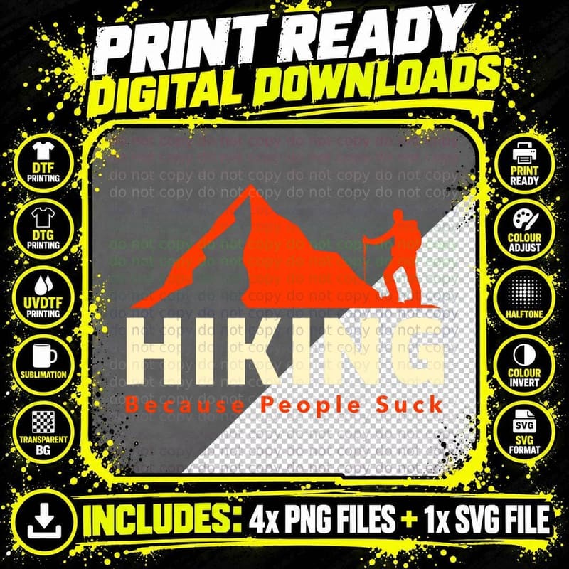 I Hike Because People Suck - Funny Nature T-Shirt Png SVG Digital Bundle
