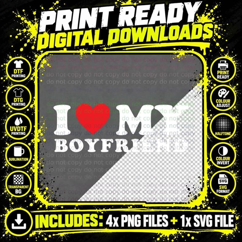 I Love My Boyfriend I Heart My Boyfriend BF Funny Png SVG Digital Bundle