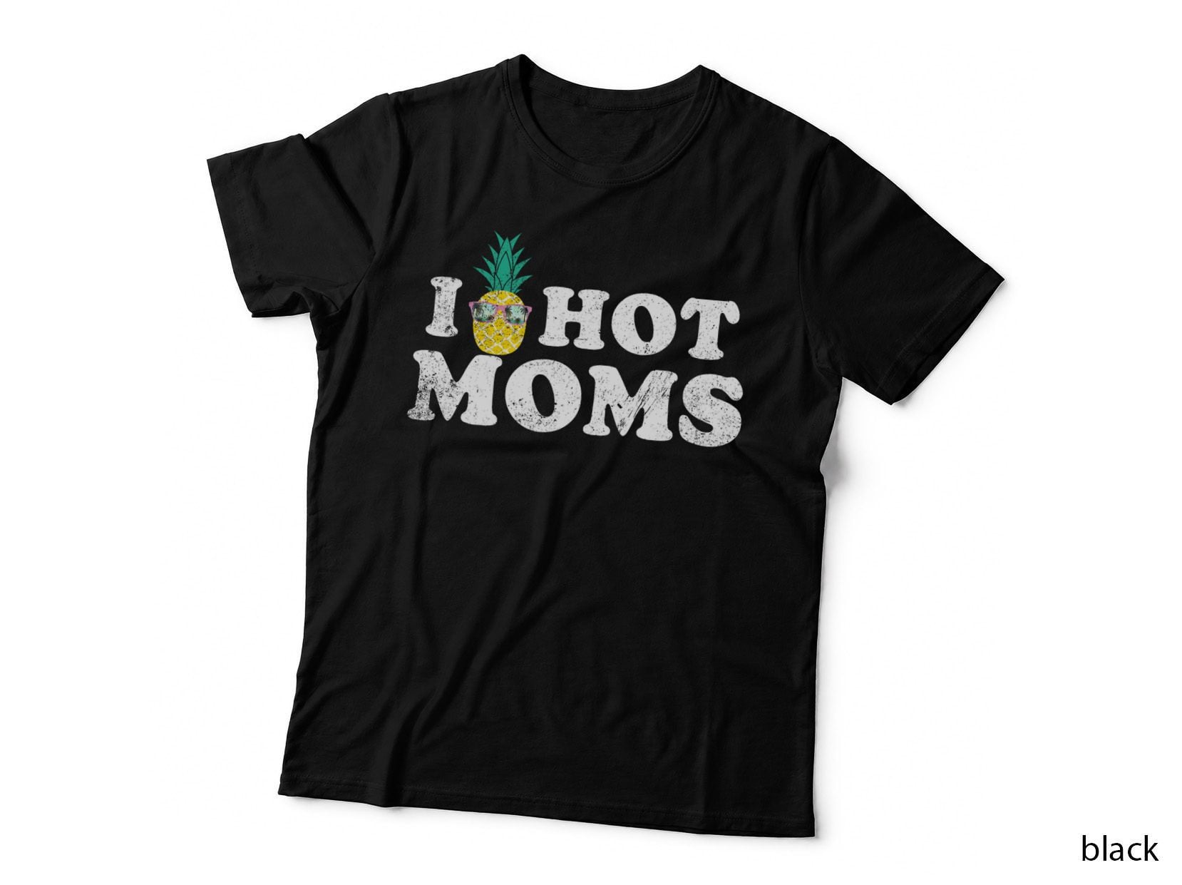 I Pineapple Hot Moms Upside Down I Heart Funny Swinger T-Shirt