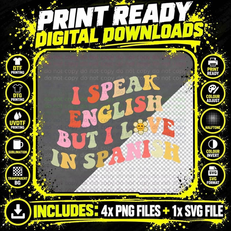 I Speak English but I Love in Spanish Groovy Meme Png SVG Digital Bundle