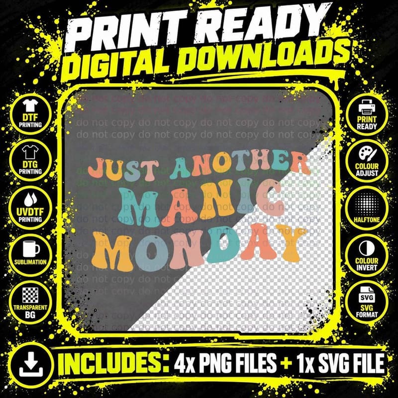 Just Another Manic Monday Meme Joke Love Funny Weekend Png SVG Digital Bundle