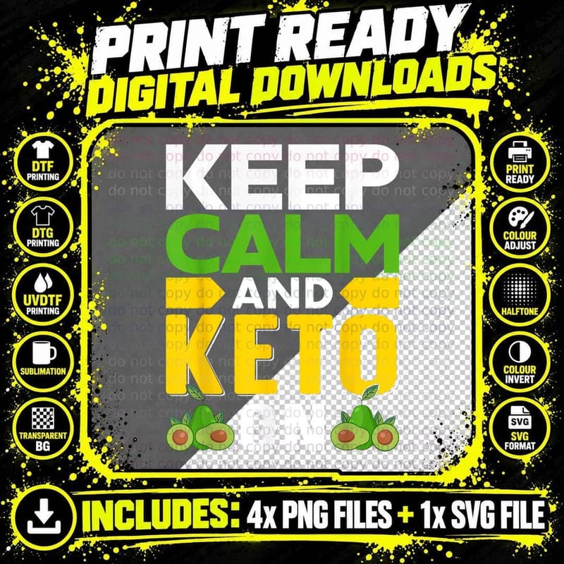 Keep Calm & Keto on, Funny Keto Diet Custome Ketodiet Png SVG Digital Bundle