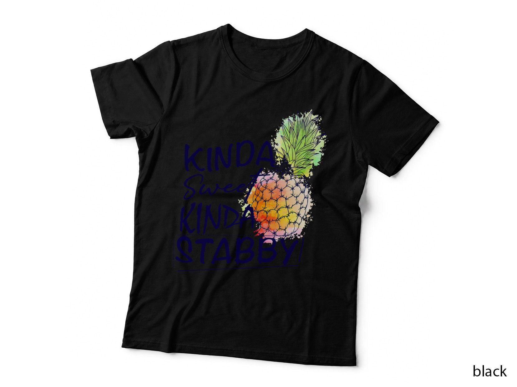Kinda Sweet Kinda Stabby Sarcastic Sarcasm Pineapple T-Shirt