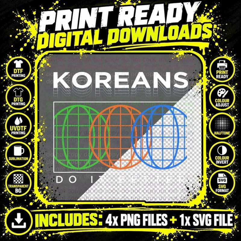 Koreans Do It Better Funny Patriotic Humor Nationality Png SVG Digital Bundle