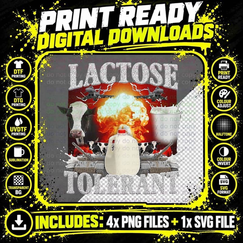 Lactose Tolerant Meme T-Shirt Png SVG Digital Bundle