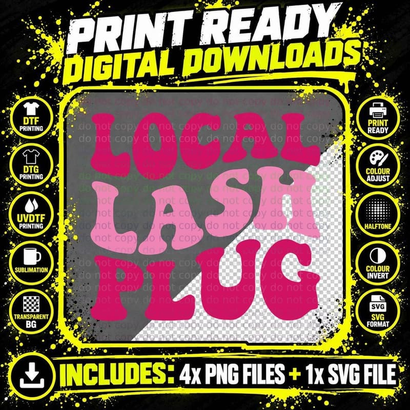 Local Lash Plug Funny Lash Artist Groovy Women Apparel Png SVG Digital Bundle