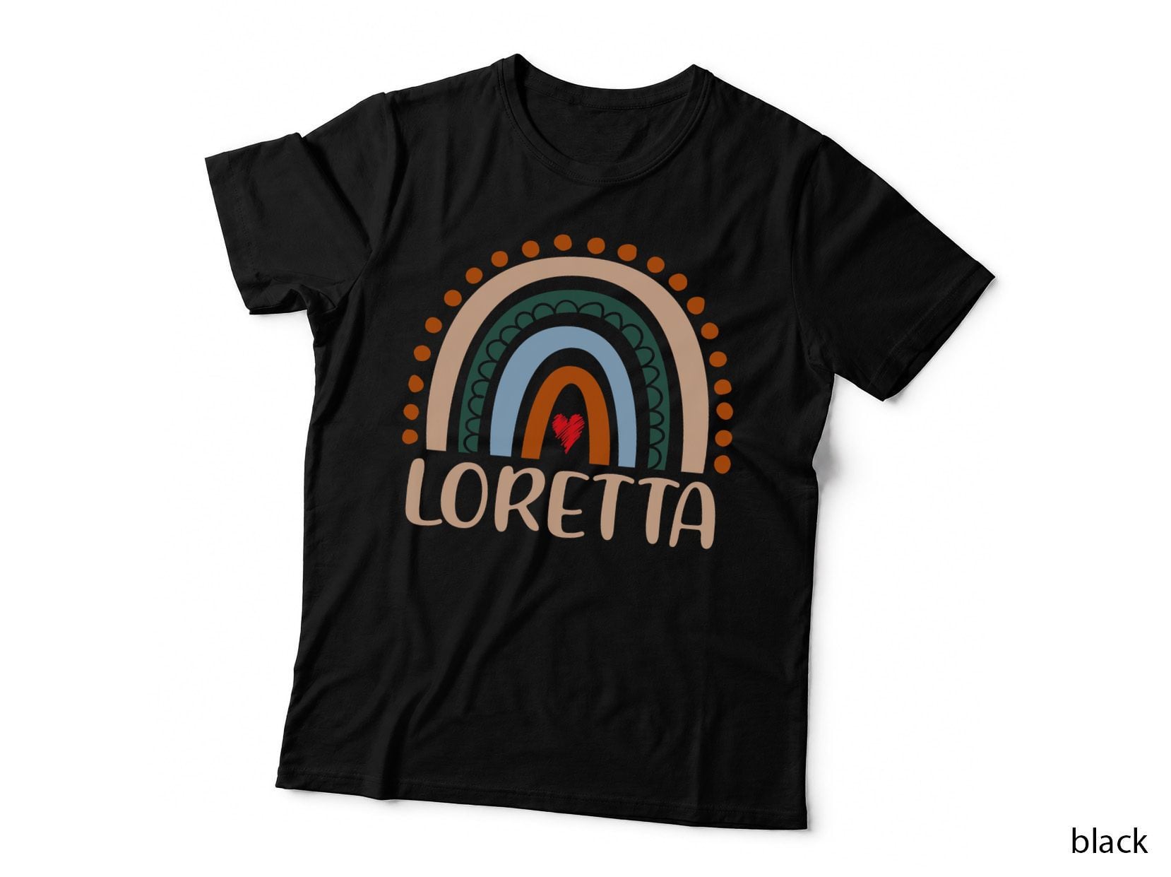 Loretta Name Personalized Funny Women Rainbow Loretta T-Shirt