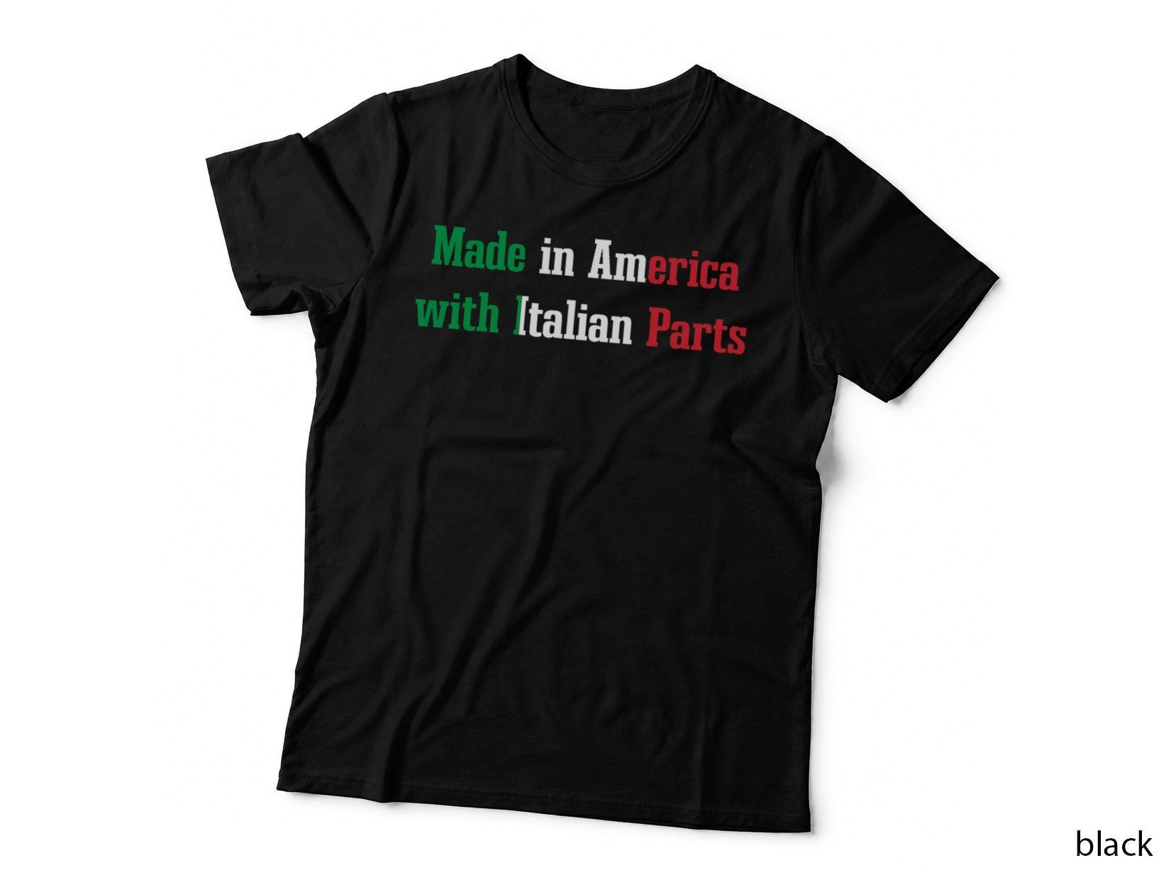 Made in America with Italian Parts Funny Nationality Humor T-Shirt
