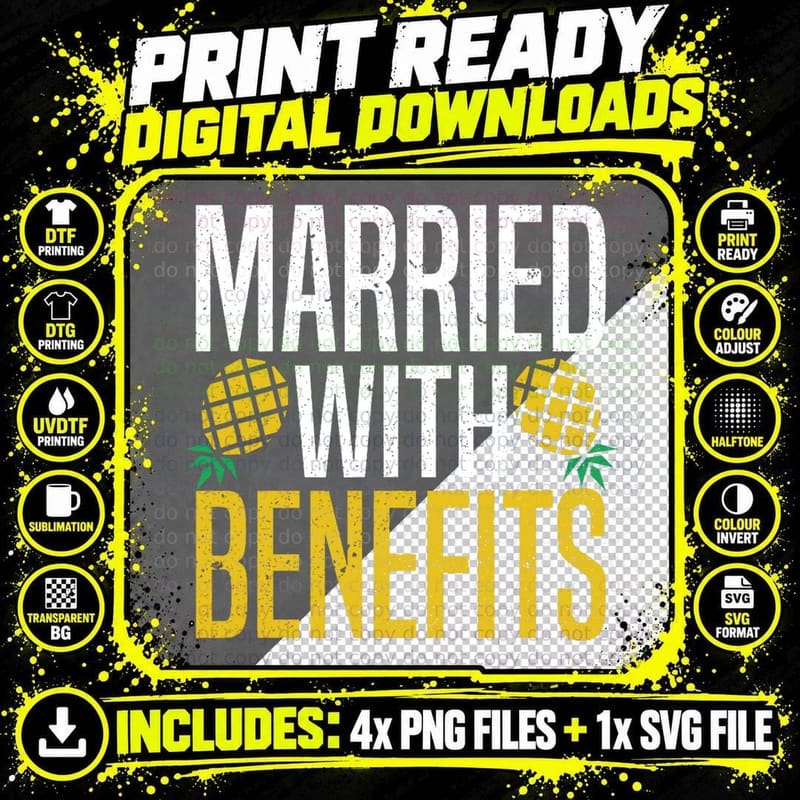 Married with Benefits Funny Swingers Pineapple Symbol Png SVG Digital Bundle
