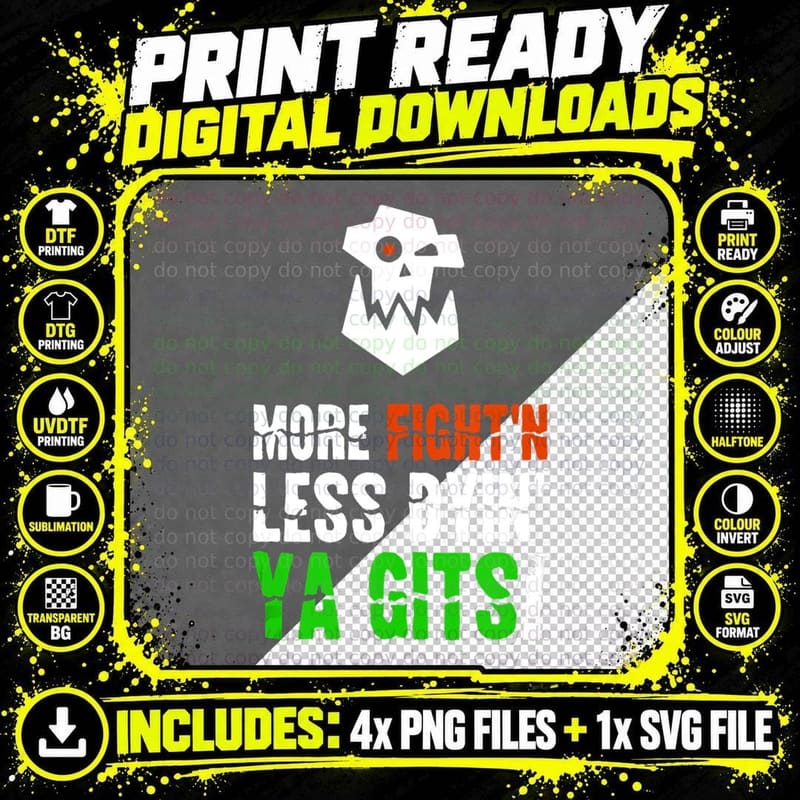 More Fighting Less Dying Ork Tabletop Wargaming Meme Top Png SVG Digital Bundle