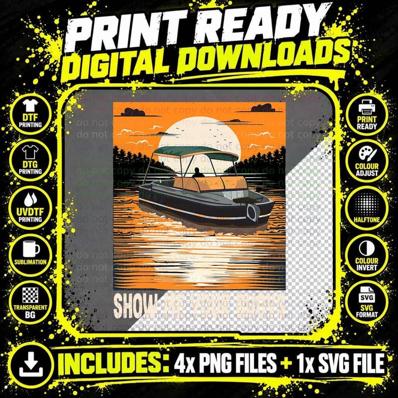 Motorboating Meme Show Me Your Buoys Pontoon Boat Png SVG Digital Bundle