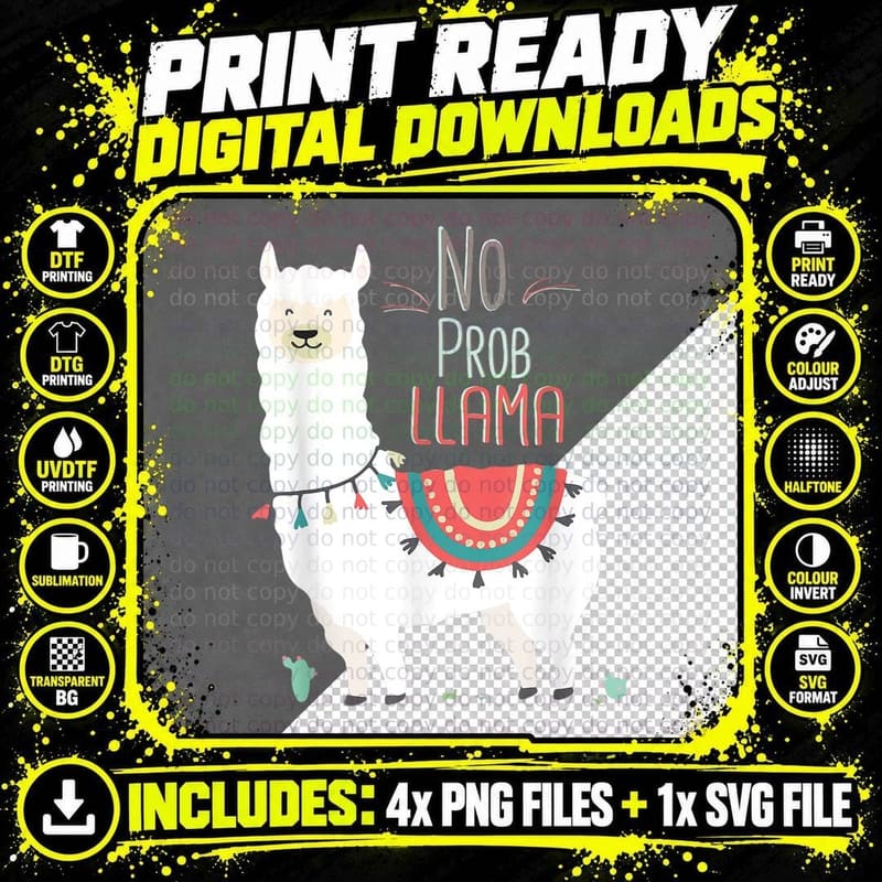 No Prob Llama, No Problama Funny Lama Lamaste T-Shirt Png SVG Digital Bundle