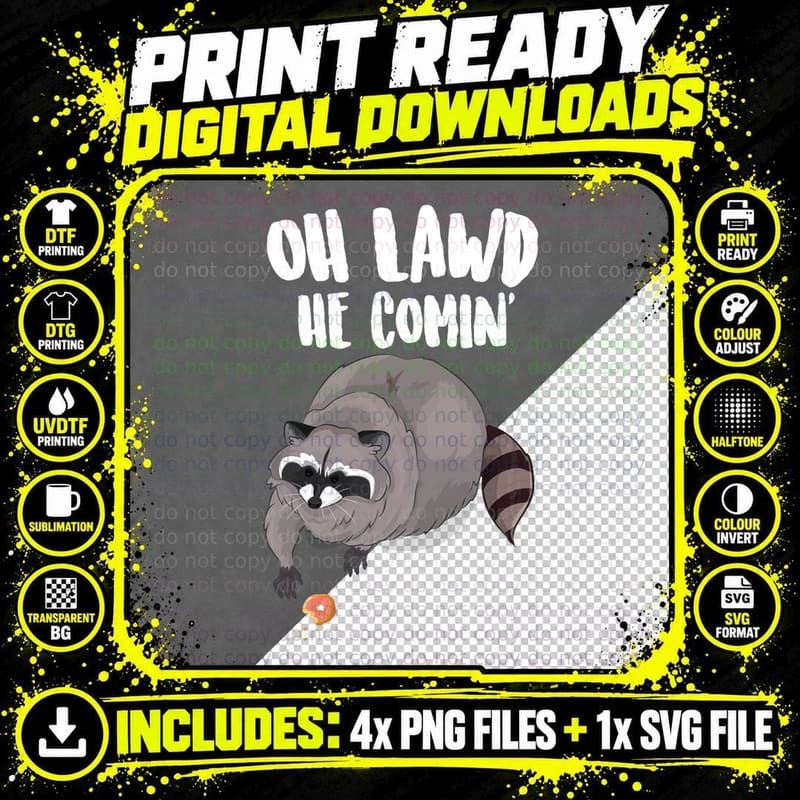 Oh Lawd He Comin Funny Meme Thicc Raccoon with a Donut Png SVG Digital Bundle