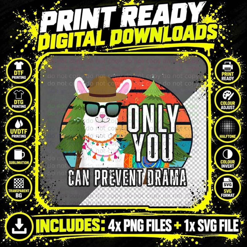 Only You Can Prevent Drama Funny Llama Novelty T-Shirt Png SVG Digital Bundle